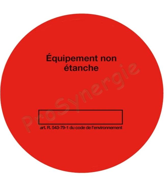 Rouleau de 100 étiquettes de contrôle étanchéité - Rouge - "Equipement non étanche"
