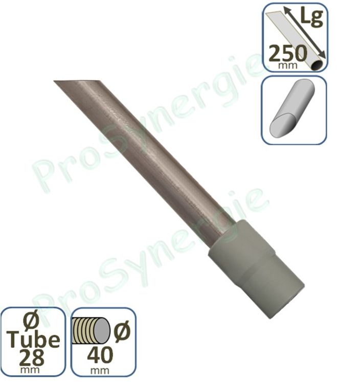 Suceur Aspirateur droit circulaire - Longueur 250 mm - Ø 28 mm inox - Pour tuyau Ø 40 mm