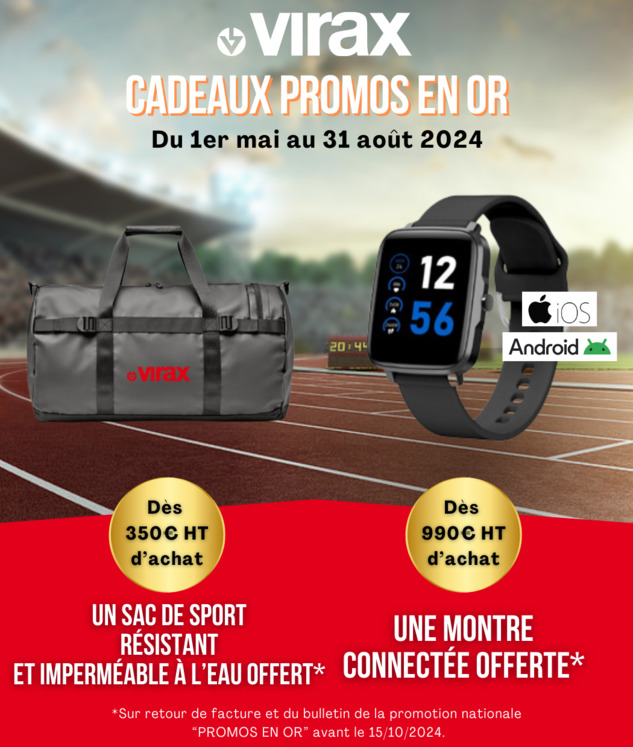 Cadeau Promo en Or Q2 (pour un achat du 01/05/24 au 31/08/24) - Matériel Virax > 350€ HT : 1 sac de sport résistant et imperméable ou > 990€€HT : 1 Montre connectée OFFERT - Conditions sur www.elitevirax.com