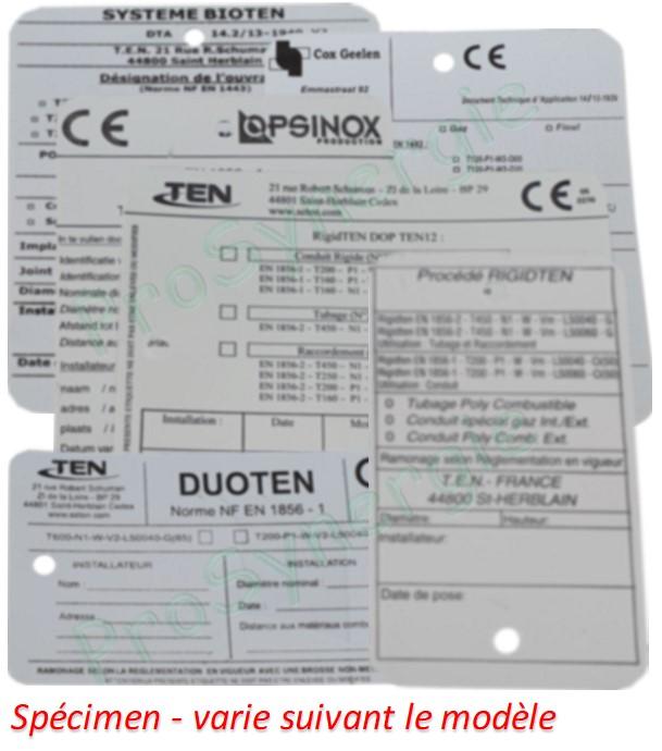 Plaque signalétique pour mise en conformité (produit et installation suivant DTU 24.1) Pour tubage TEN INOX / TENLISS / SUPER TENLISS - Installation obligatoire en pied de conduit de fumée
